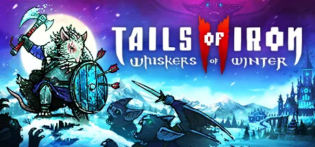 Tails of Iron 2: Whiskers of Winter